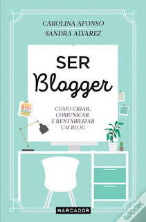 Livro Ser Blogger de Carolina Afonso e Sandra Alvarez Capa do livro Ser Blogger de Carolina Afonso e Sandra Alvarez, com design minimalista em verde e branco, focado em dicas para criar e rentabilizar um blog.