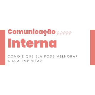 Comunicação interna nas empresas: importância e benefícios Imagem com destaque para o tema comunicação interna e a pergunta sobre como ela pode melhorar a empresa.