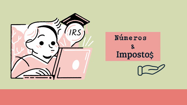 Ilustração de uma pessoa a olhar para um computador portátil com expressão atenta, acompanhada da palavra "IRS" numa bolha de pensamento e de um chapéu de graduação. Ao lado, está o título "Números & Imposto$" com uma mão desenhada por baixo. Fundo em tons pastel com destaque em rosa e verde-claro.